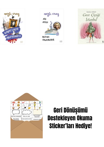 Hayatımın Müsveddesi + Aşk Artık Burada Oturmuyor + Gece Çiçeği Istanbul + Okuma Sticker'ları
