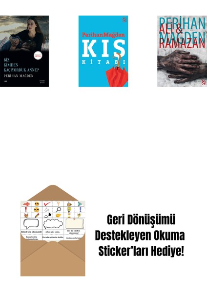 Biz Kimden Kaçıyorduk Anne? + Kış Kitabı + Ali And Ramazan + Okuma Sticker'ları