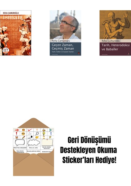 Ismail (Midi Boy) + Geçen Zaman, Geçmiş Zaman + Tarih, Heterodoksi ve Babailer + Okuma Sticker'ları