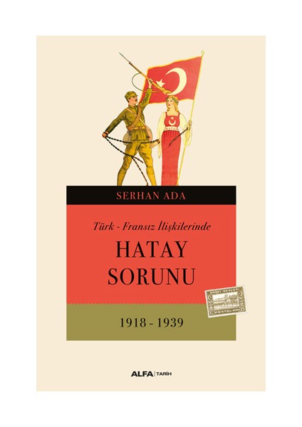 Türk - Fransız Ilişkilerinde Hatay Sorunu + Dökmeden Sayılan Zaman + Okuma Sticker'ları