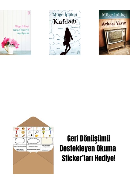 Kısa Ömürlü Açelyalar + Kafdağı + Arkası Yarın + Okuma Sticker'ları