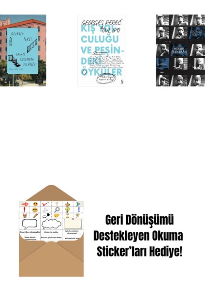 Yaşam Kullanma Kılavuzu + Kış Yolculuğu ve Peşindeki Öyküler + Mekân Feşmekân + Okuma Sticker'ları