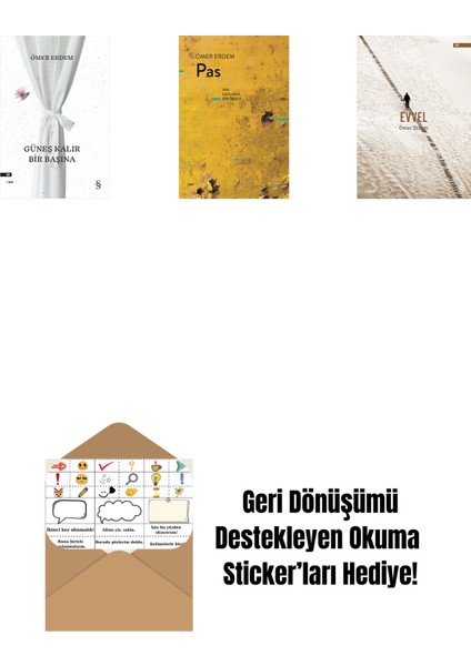 Güneş Kalır Bir Başına + Pas + Evvel + Okuma Sticker'ları