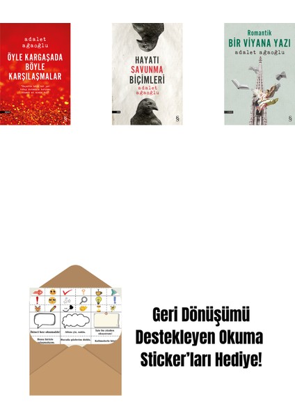 Öyle Kargaşada Böyle Karşılaşmalar + Hayatı Savunma Biçimleri + Romantik Bir Viyana Yazı + Okuma Sticker'ları