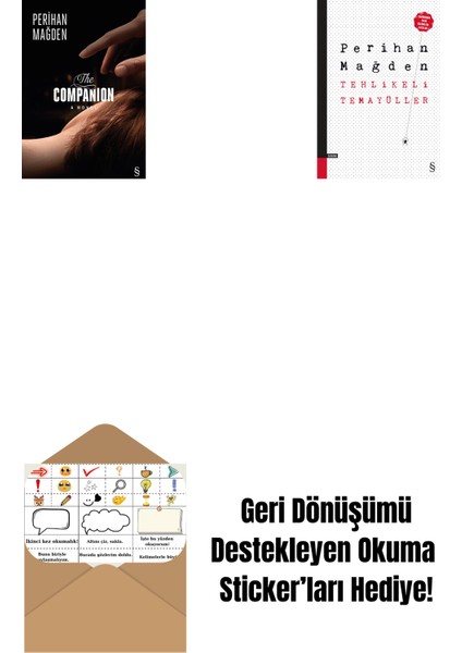 The Companion + Tehlikeli Temayüller + Okuma Sticker'ları