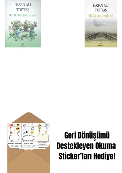Ben Bir Gürgen Dalıyım + Ölü Zaman Gezginleri + Okuma Sticker'ları