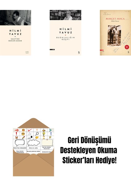 Saatine Bakan Adam + Budalalığın Keşfi + Behçet Hoca + Okuma Sticker'ları