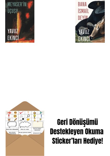 Meyaser'in Uçuşu + Bana Ismail Deyin + Okuma Sticker'ları