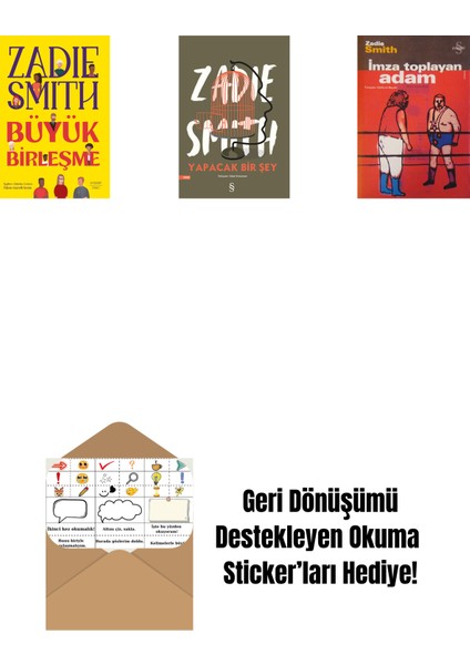 Büyük Birleşme + Yapacak Bir Şey + Imza Toplayan Adam + Okuma Sticker'ları
