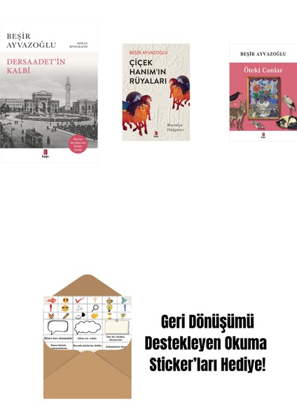 Dersaadet’i̇n Kalbi + Çiçek Hanımın Rüyaları + Öteki Canlar + Okuma Sticker'ları