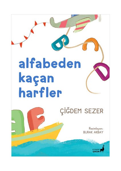 Alfabeden Kaçan Harfler + Aramızdan Hayat Geçti + Okuma Sticker'ları fiyatları