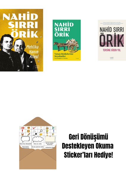 Mehlika Hanım Ailesi + Vatan Beldelerine Seyahatler + Tersine Giden Yol + Okuma Sticker'ları