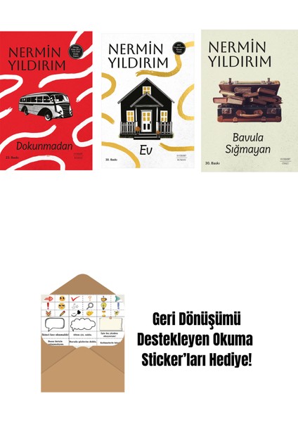 Dokunmadan (Ciltli) + Ev + Bavula Sığmayan + Okuma Sticker'ları