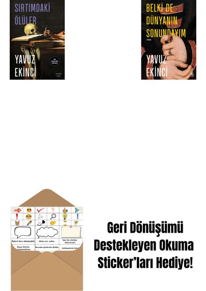 Sırtımdaki Ölüler + Belki De Dünyanın Sonundayım + Okuma Sticker'ları
