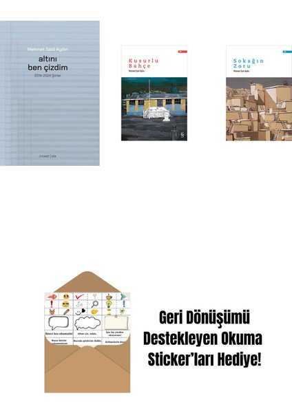 Altını Ben Çizdim + Kusurlu Bahçe + Sokağın Zoru + Okuma Sticker'ları
