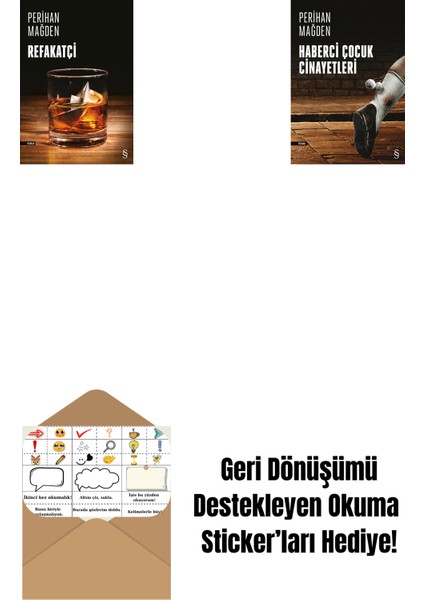 Refakatçi + Haberci Çocuk Cinayetleri + Okuma Sticker'ları