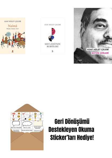Naîmâ + Mevlana'nın Rubaileri + Asaf Hâlet Çelebi - Bütün Şiirleri + Okuma Sticker'ları