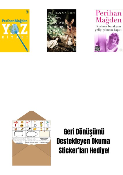 Yaz Kitabı + Whom Were We Running From? + Korkma Bu Akşam Gelip Çalmam Kapını + Okuma Sticker'ları