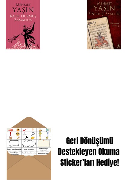 Kalbi Durmuş Zamanda + Sınırdışı Saatler + Okuma Sticker'ları