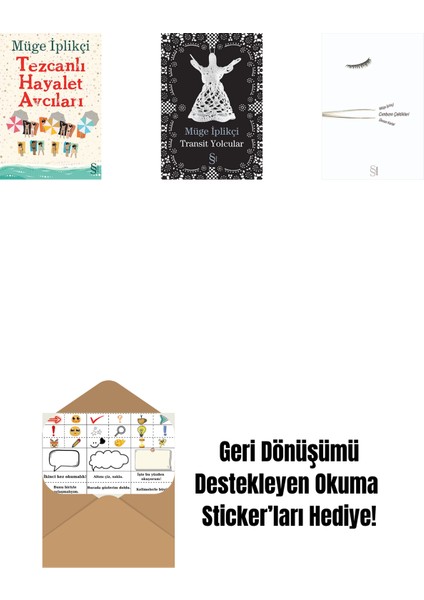 Tezcanlı Hayalet Avcıları + Transit Yolcular + Cımbızın Çektikleri + Okuma Sticker'ları