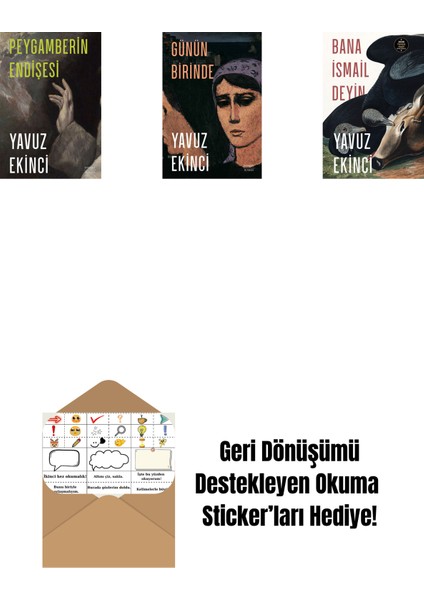 Peygamberin Endişesi + Günün Birinde + Bana Ismail Deyin + Okuma Sticker'ları