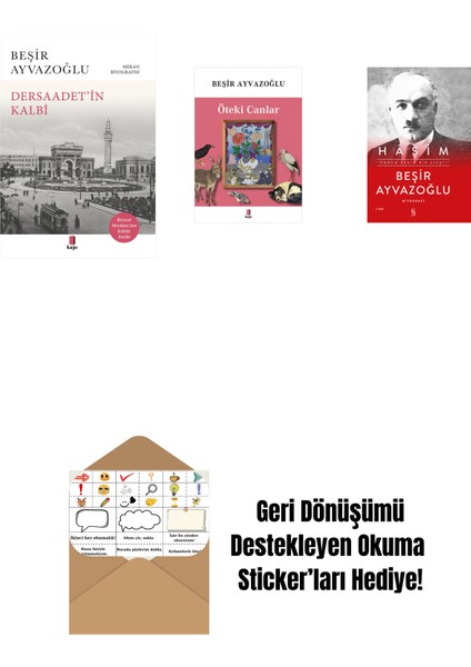 Dersaadet’i̇n Kalbi + Öteki Canlar + Haşim (Ciltli) + Okuma Sticker'ları