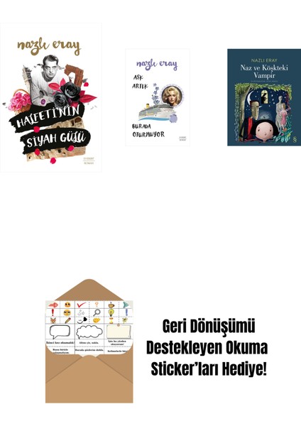 Halfeti’nin Siyah Gülü + Aşk Artık Burada Oturmuyor + Naz ve Köşkteki Vampir + Okuma Sticker'ları