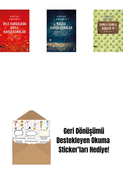Öyle Kargaşada Böyle Karşılaşmalar + Başka Karşılaşmalar + Damla Damla Günler 4 + Okuma Sticker'ları