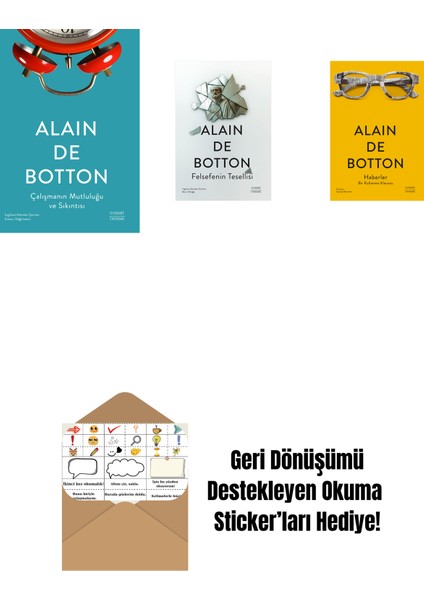 Çalışmanın Mutluluğu ve Sıkıntısı + Felsefenin Tesellisi + Haberler + Okuma Sticker'ları