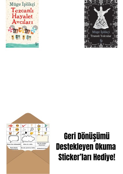Tezcanlı Hayalet Avcıları + Transit Yolcular + Okuma Sticker'ları