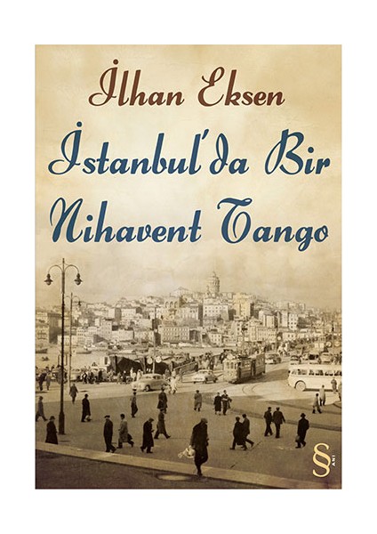 Istanbul'da Bir Nihavent Tango + Istanbul Mutfağı + Istanbul'un Tadı Tuzu + Okuma Sticker'ları fiyatları