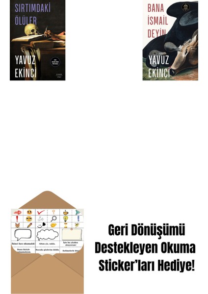 Sırtımdaki Ölüler + Bana Ismail Deyin + Okuma Sticker'ları