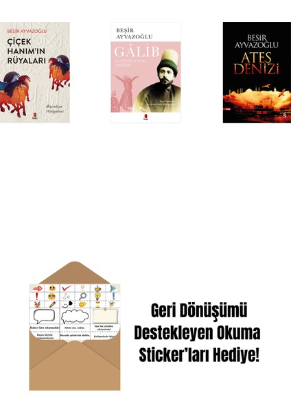 Çiçek Hanımın Rüyaları + Gâlib - Kuğunun Son Şarkısı + Ateş Denizi + Okuma Sticker'ları