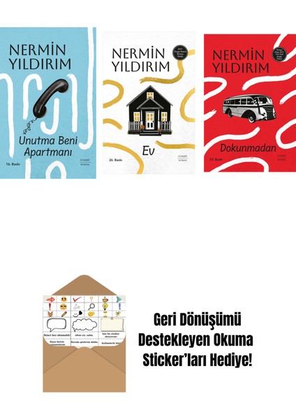 Unutma Beni Apartmanı (Ciltli) + Ev (Ciltli) + Dokunmadan (Ciltli) + Okuma Sticker'ları