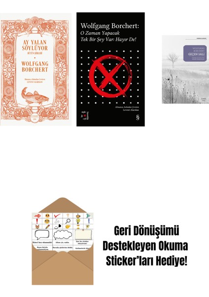 Ay Yalan Söylüyor + Everest Açıkhava 43 - O Zaman Yapacak Tek Bir Şey Var Hayır De! + Geçen Salı + Okuma Sticker'ları