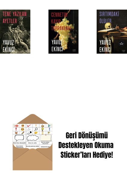 Tene Yazılan Ayetler + Cennetin Kayıp Toprakları + Sırtımdaki Ölüler + Okuma Sticker'ları