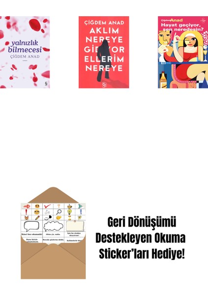 Yalnızlık Bilmecesi + Aklım Nereye Gidiyor Ellerim Nereye + Hayat Geçiyor, Sen Neredesin? + Okuma Sticker'ları