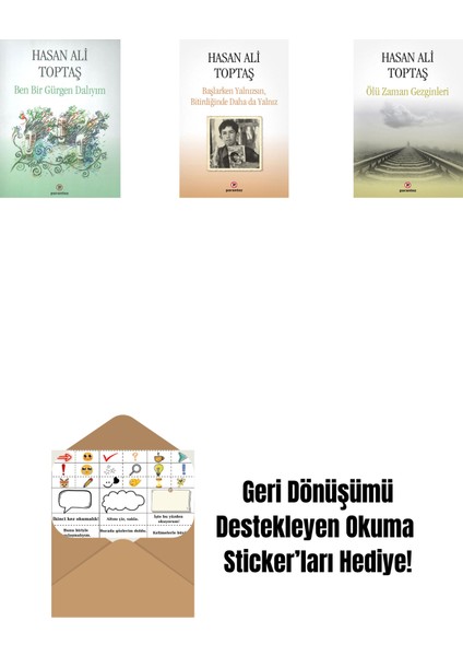 Ben Bir Gürgen Dalıyım + Başlarken Yalnızsın Bitirdiğinde Daha Da Yalnız + Ölü Zaman Gezginleri + Okuma Sticker'ları