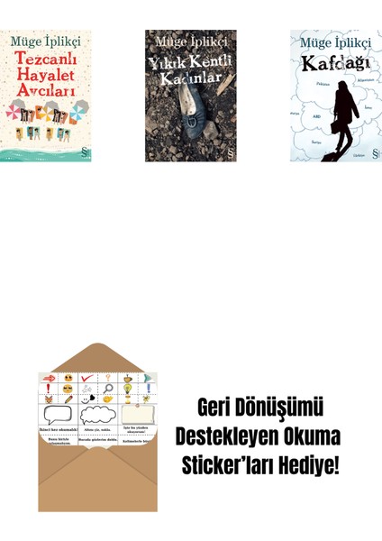 Tezcanlı Hayalet Avcıları + Yıkık Kentli Kadınlar + Kafdağı + Okuma Sticker'ları