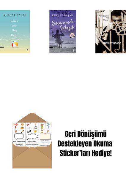 Gerek Yok, Hoş Değil + Başucumda Müzik (Midi Boy) + Konuştuğumuz Gibi Uzaklara + Okuma Sticker'ları