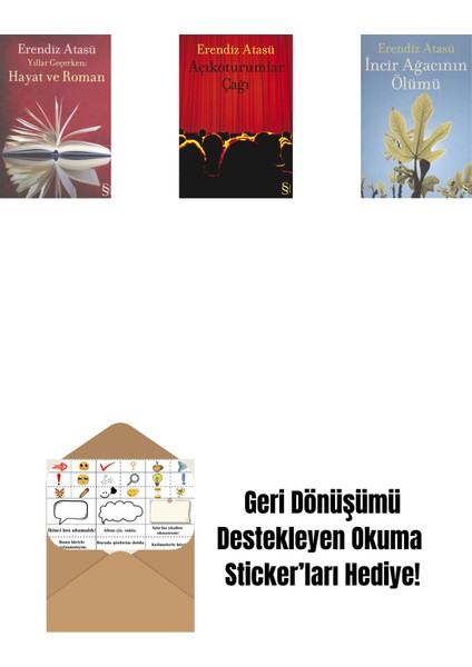 Yıllar Geçerken: Hayat ve Roman + Açıkoturumlar Çağı + Incir Ağacının Ölümü + Okuma Sticker'ları