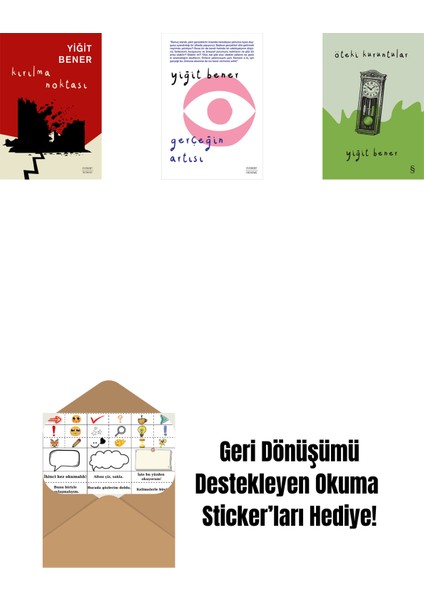 Kırılma Noktası + Gerçeğin Artısı + Öteki Kuruntular + Okuma Sticker'ları