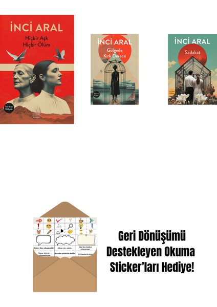 Hiçbir Aşk Hiçbir Ölüm + Gölgede Kırk Derece + Sadakat + Okuma Sticker'ları