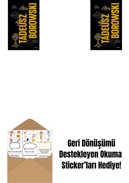 Toplu Öyküler - Tadeusz Borowski (Ciltli) + Toplu Öyküler - Tadeusz Borowski + Okuma Sticker'ları