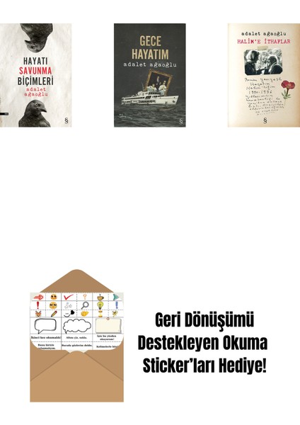 Hayatı Savunma Biçimleri + Gece Hayatım + Halim'e Ithaflar + Okuma Sticker'ları