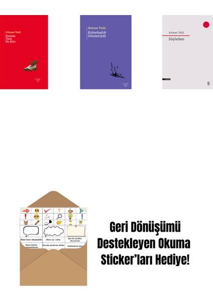 Kalbim Unut Bu Şiiri (Ciltli) + Arkadaşlık Günleriydi + Söylesen + Okuma Sticker'ları