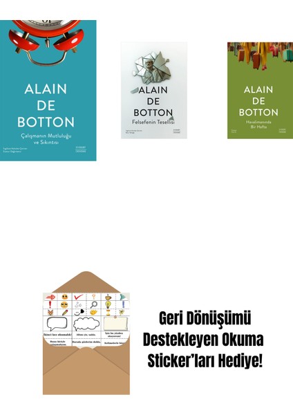 Çalışmanın Mutluluğu ve Sıkıntısı + Felsefenin Tesellisi + Havalimanında Bir Hafta + Okuma Sticker'ları