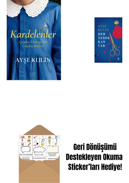 Kardelenler + Her Yerde Kan Var (Midi Boy) + Okuma Sticker'ları