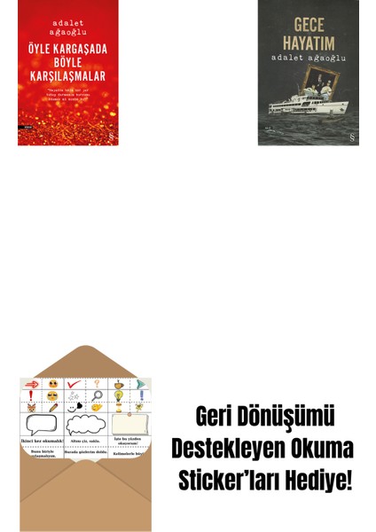 Öyle Kargaşada Böyle Karşılaşmalar + Gece Hayatım + Okuma Sticker'ları