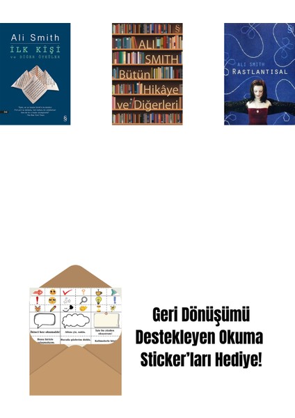 Ilk Kişi ve Diğer Öyküler + Bütün Hikâye ve Diğerleri + Rastlantısal + Okuma Sticker'ları